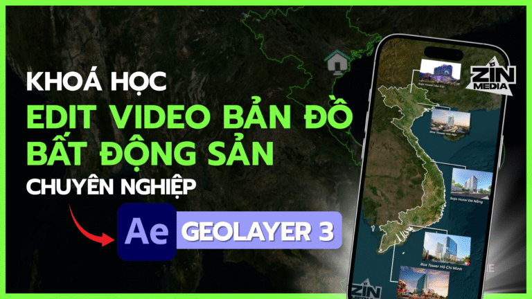 Khoá học 3: Edit Video Bất Động Sản Trên After Effects