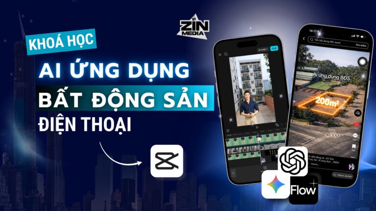 Khoá học 9: AI Ứng Dụng BĐS Trên Điện Thoại